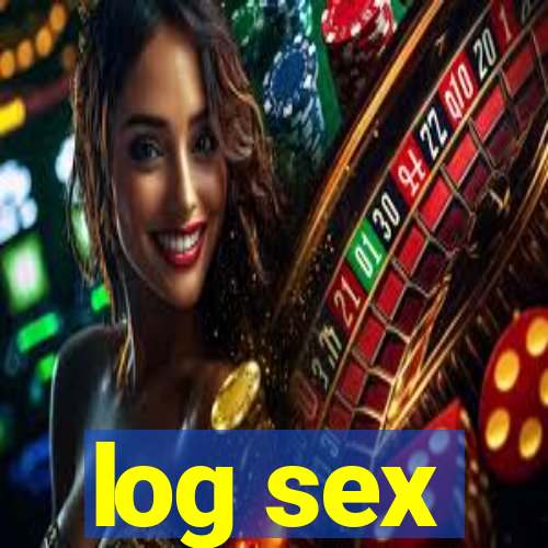 log sex